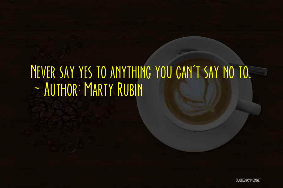 Freedom Of Choice Quotes By Marty Rubin