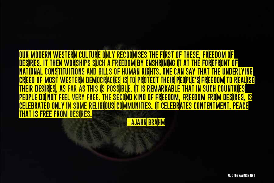 Freedom Of Countries Quotes By Ajahn Brahm
