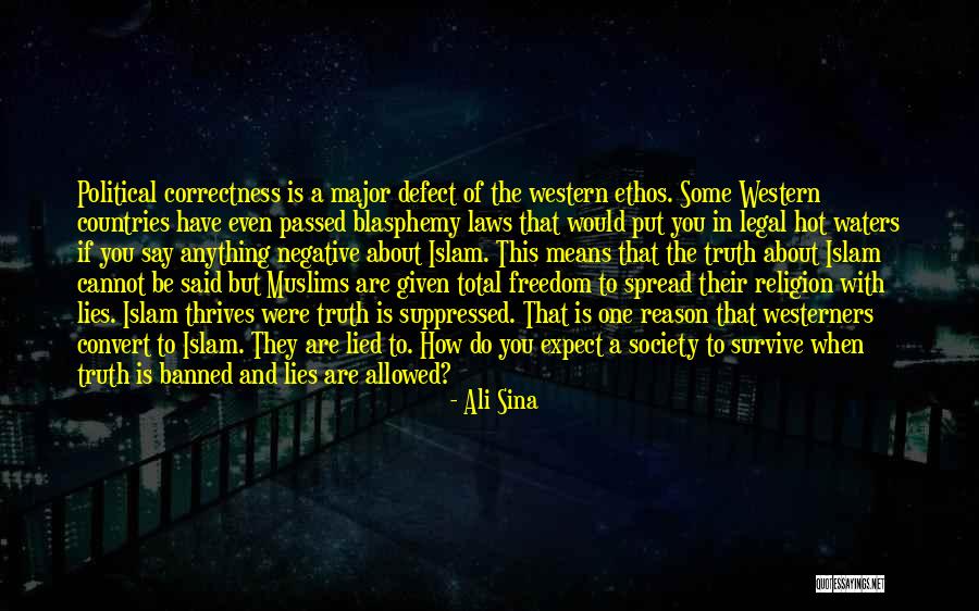 Freedom Of Countries Quotes By Ali Sina
