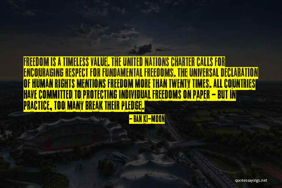 Freedom Of Countries Quotes By Ban Ki-moon