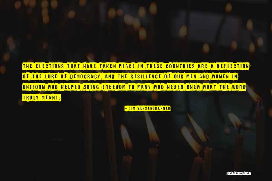 Freedom Of Countries Quotes By Jim Sensenbrenner