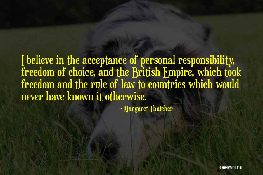 Freedom Of Countries Quotes By Margaret Thatcher