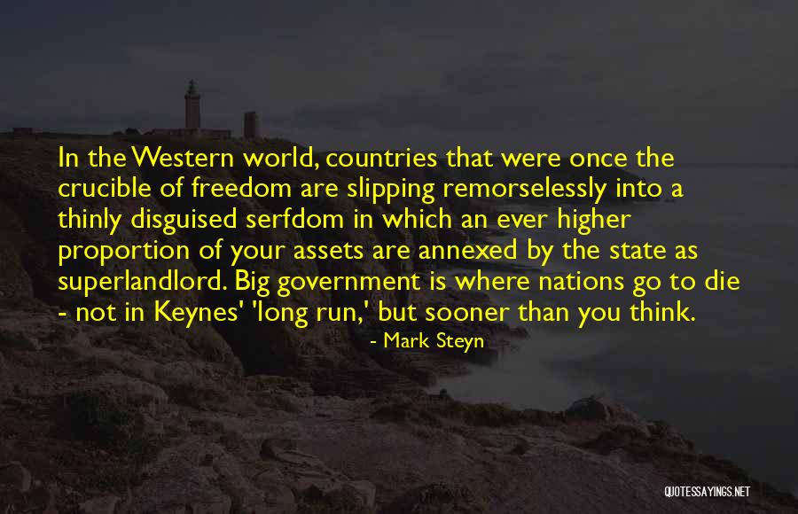 Freedom Of Countries Quotes By Mark Steyn
