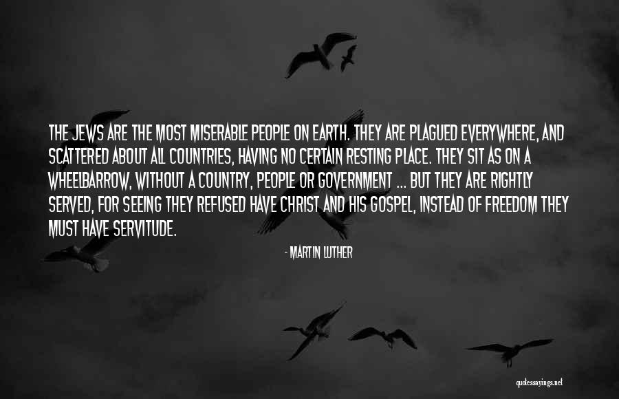 Freedom Of Countries Quotes By Martin Luther