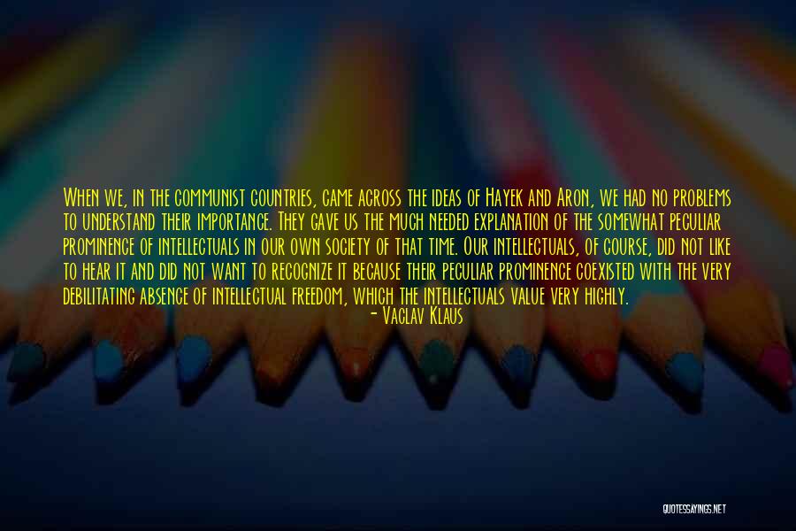 Freedom Of Countries Quotes By Vaclav Klaus