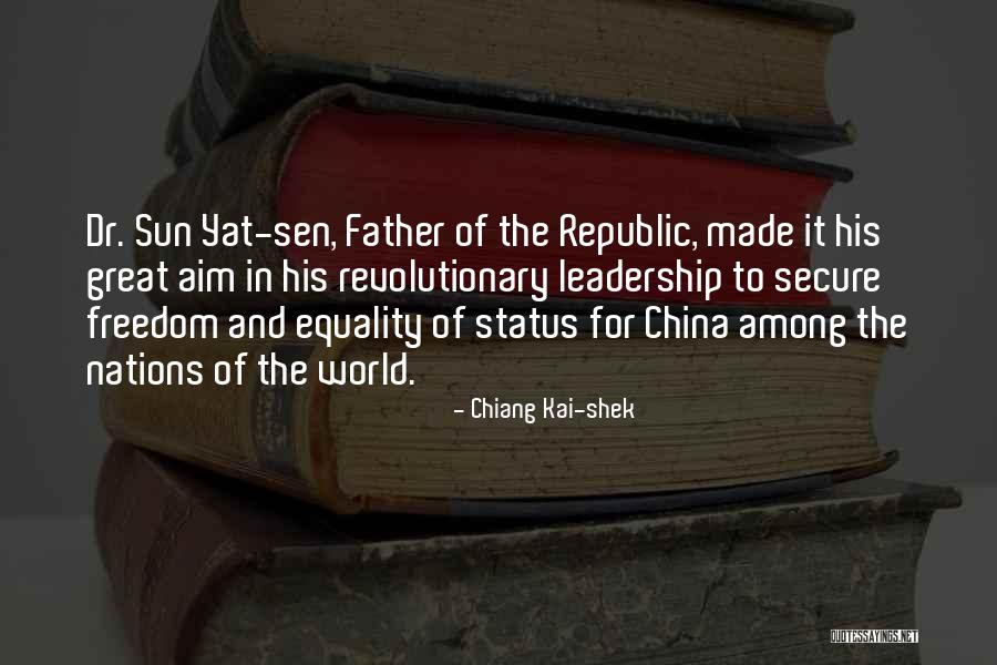 Freedom Of Equality Quotes By Chiang Kai-shek