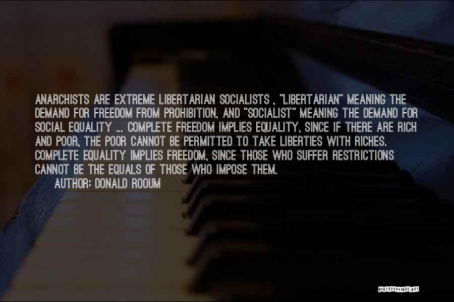Freedom Of Equality Quotes By Donald Rooum