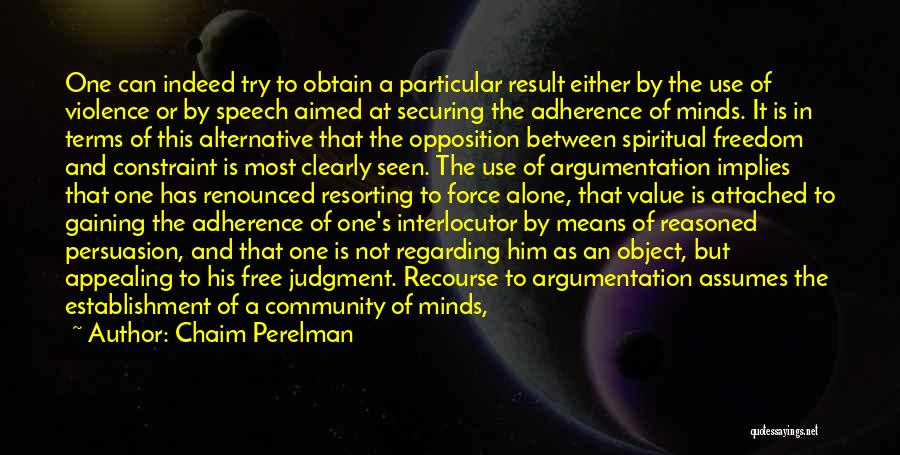 Freedom Of Establishment Quotes By Chaim Perelman