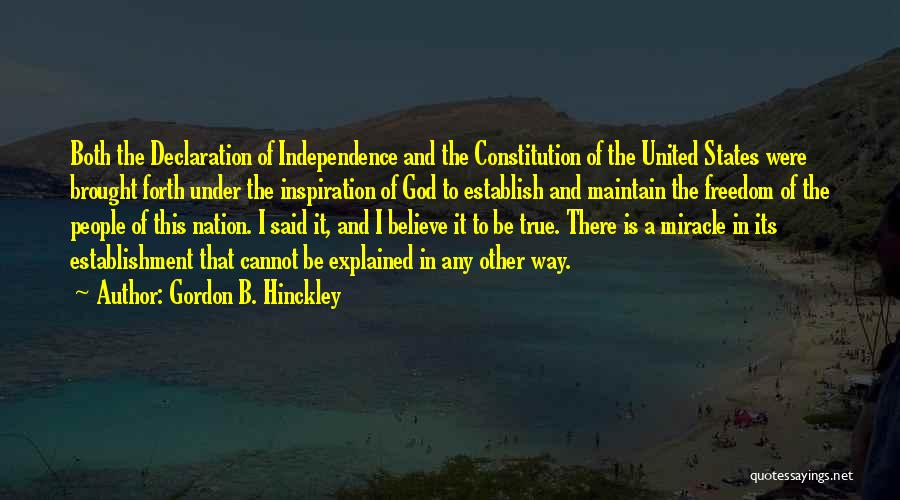 Freedom Of Establishment Quotes By Gordon B. Hinckley