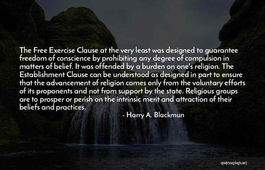 Freedom Of Establishment Quotes By Harry A. Blackmun Freedom Of Establishment Quotes By Harry A. Blackmun