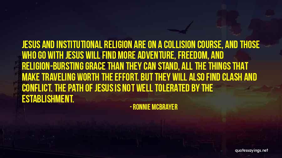 Freedom Of Establishment Quotes By Ronnie McBrayer