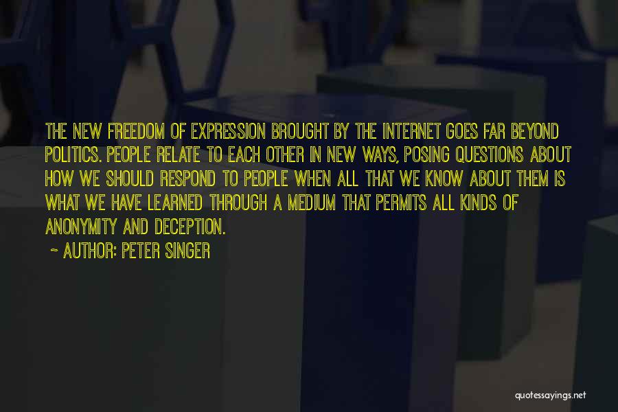 Freedom Of Expression Quotes By Peter Singer