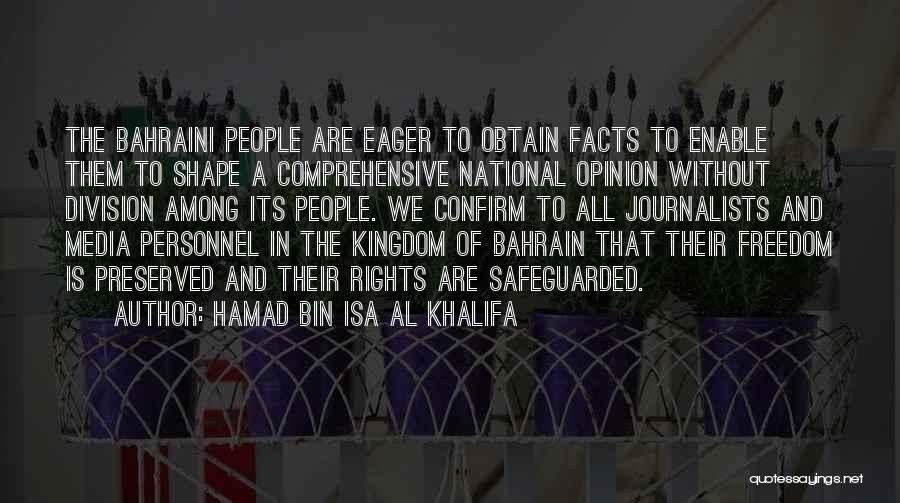Freedom Of Journalists Quotes By Hamad Bin Isa Al Khalifa
