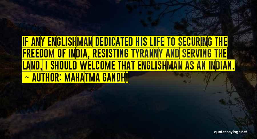 Freedom Of Life Quotes By Mahatma Gandhi