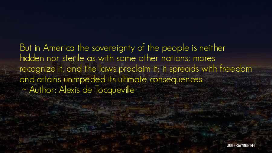 Freedom Of Nations Quotes By Alexis De Tocqueville