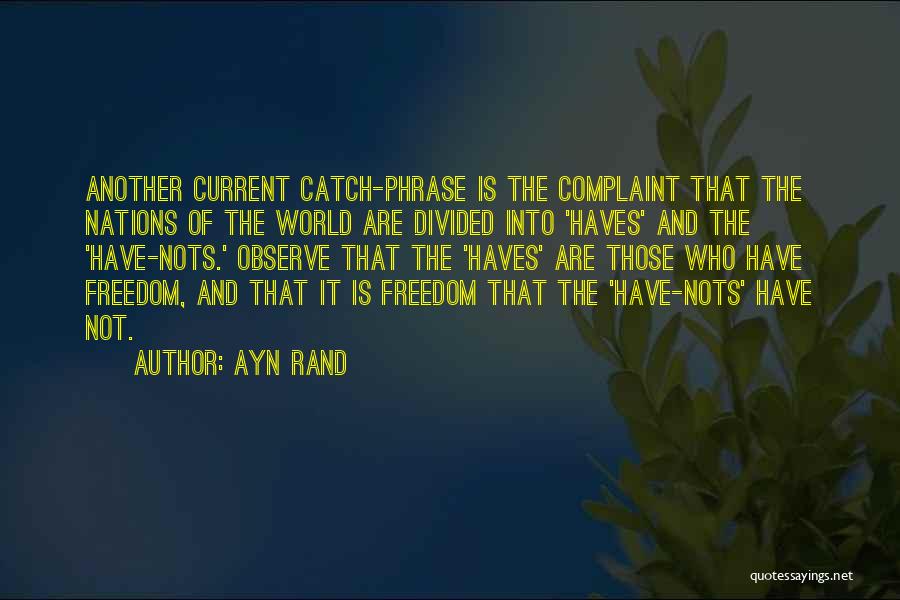 Freedom Of Nations Quotes By Ayn Rand