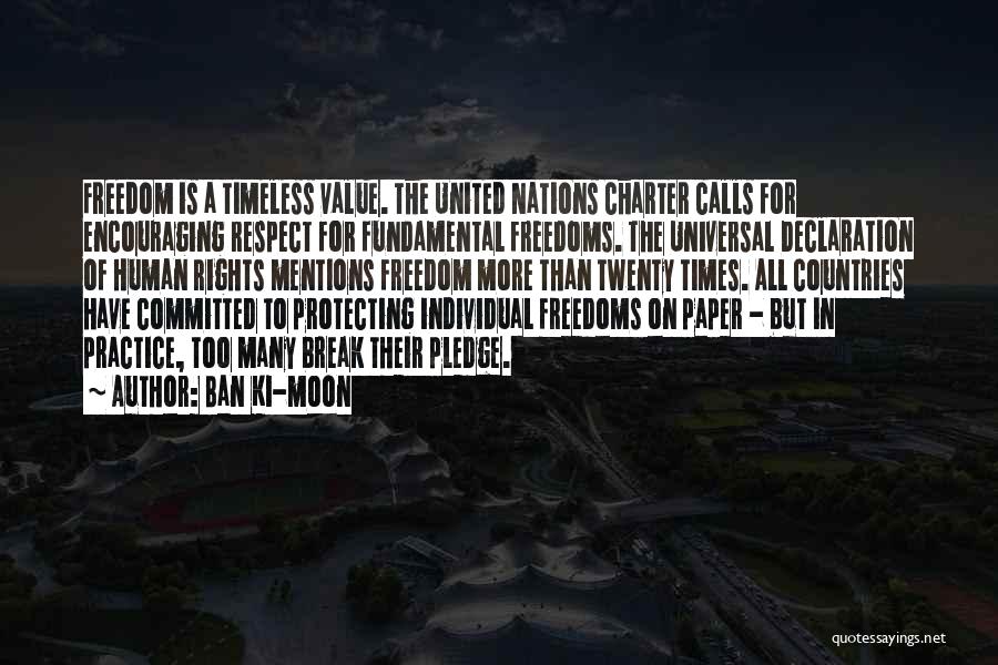 Freedom Of Nations Quotes By Ban Ki-moon