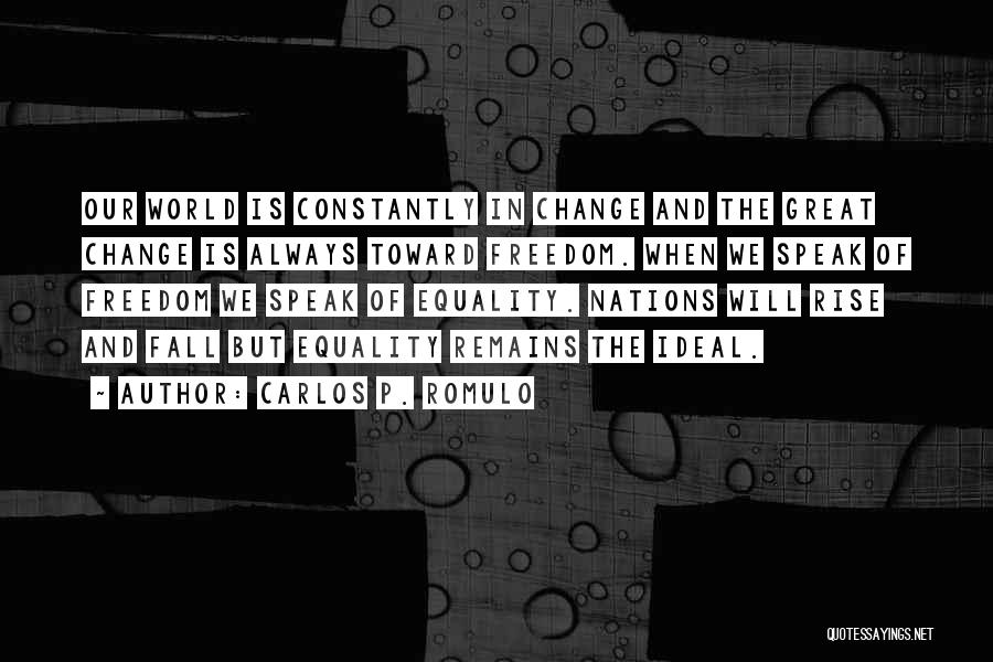 Freedom Of Nations Quotes By Carlos P. Romulo