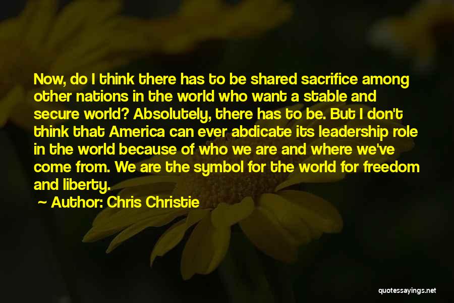 Freedom Of Nations Quotes By Chris Christie