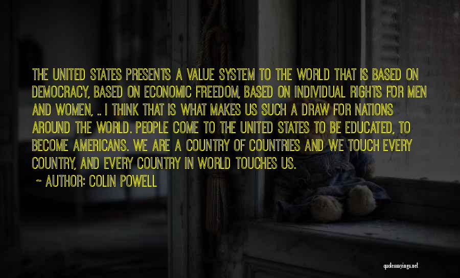 Freedom Of Nations Quotes By Colin Powell