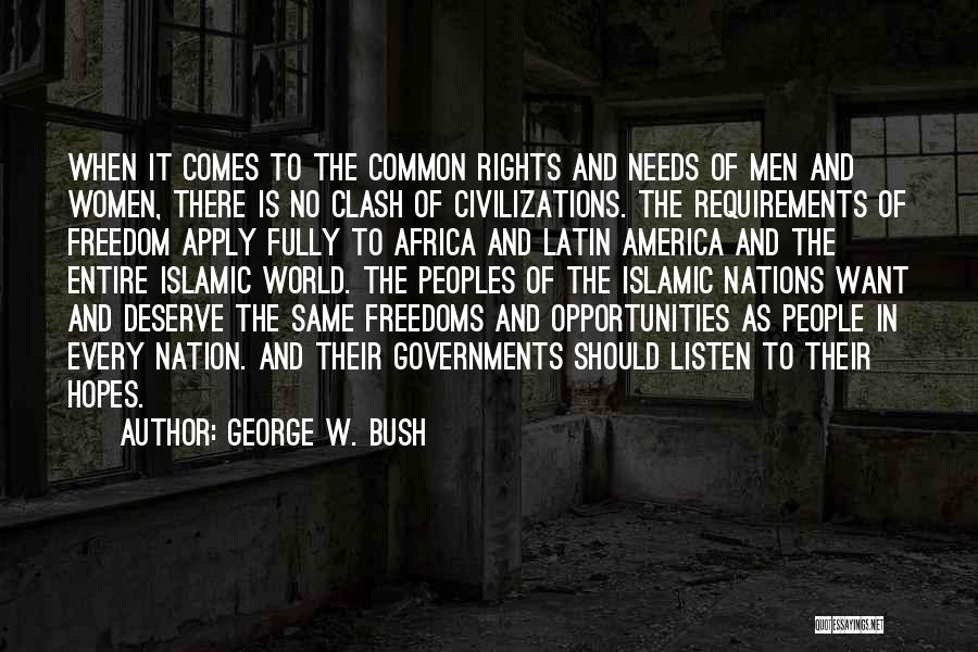 Freedom Of Nations Quotes By George W. Bush