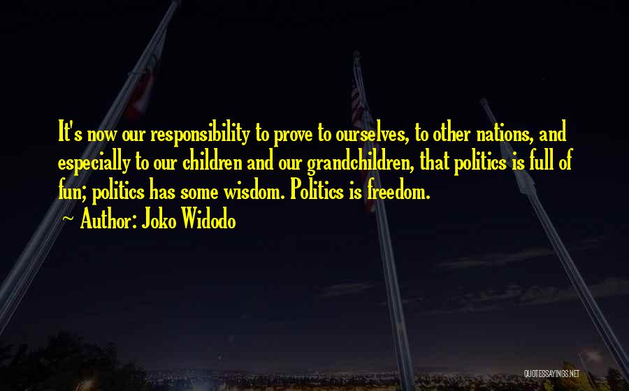 Freedom Of Nations Quotes By Joko Widodo