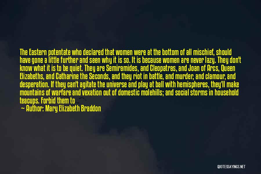 Freedom Of Nations Quotes By Mary Elizabeth Braddon