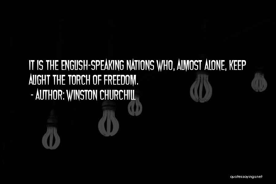 Freedom Of Nations Quotes By Winston Churchill