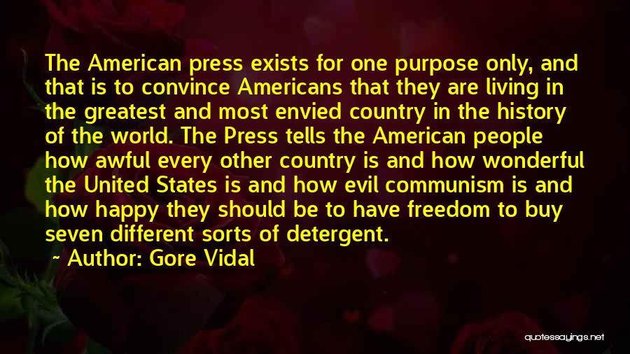 Freedom Of Press Gone Too Far Quotes By Gore Vidal