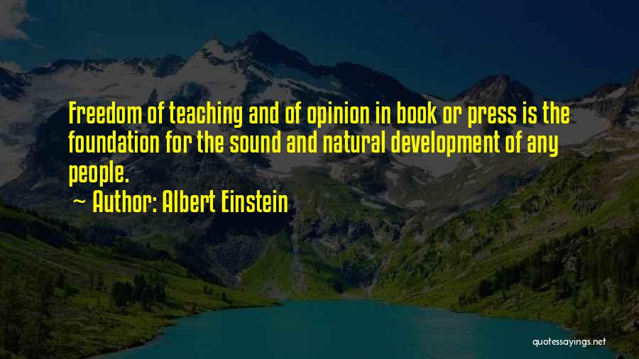 Freedom Of Press Quotes By Albert Einstein