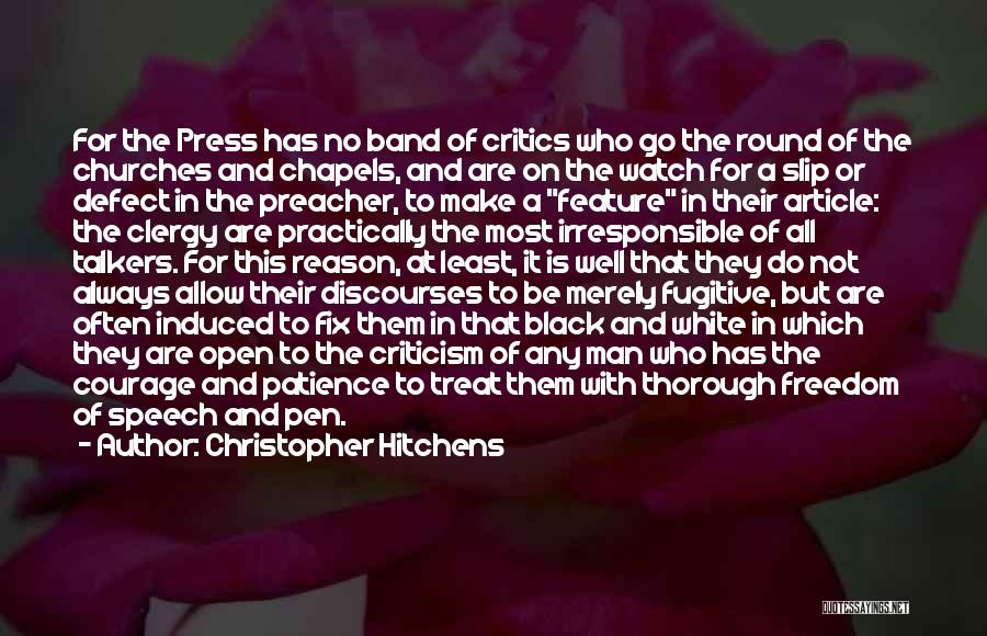 Freedom Of Press Quotes By Christopher Hitchens