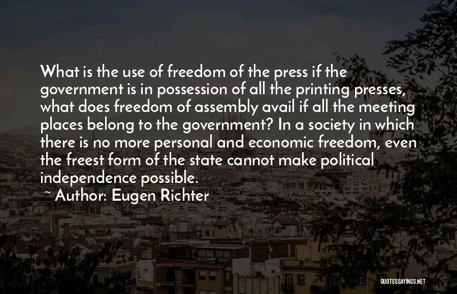 Freedom Of Press Quotes By Eugen Richter