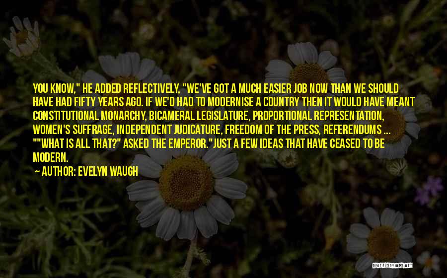 Freedom Of Press Quotes By Evelyn Waugh