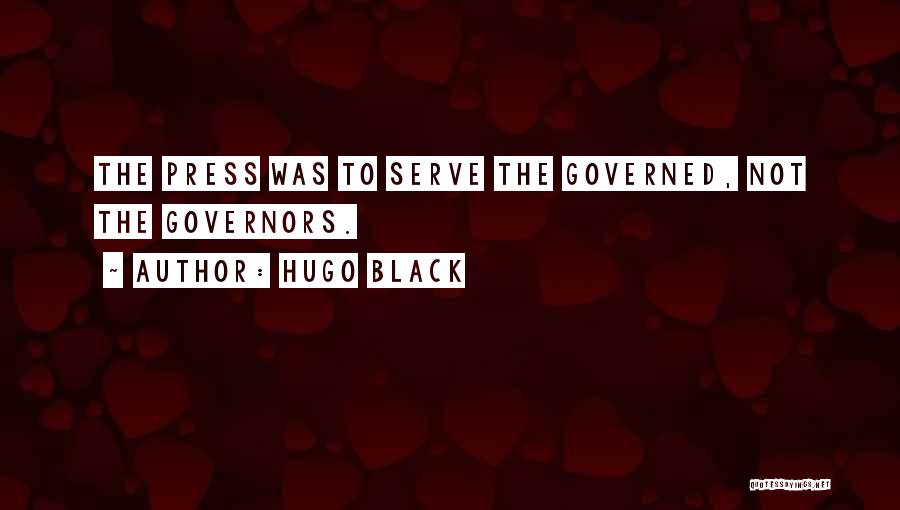 Freedom Of Press Quotes By Hugo Black
