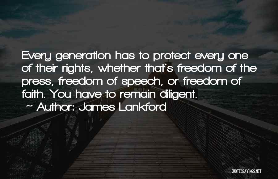 Freedom Of Press Quotes By James Lankford