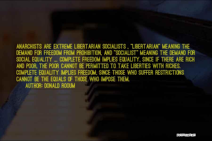 Freedom Of Quotes By Donald Rooum