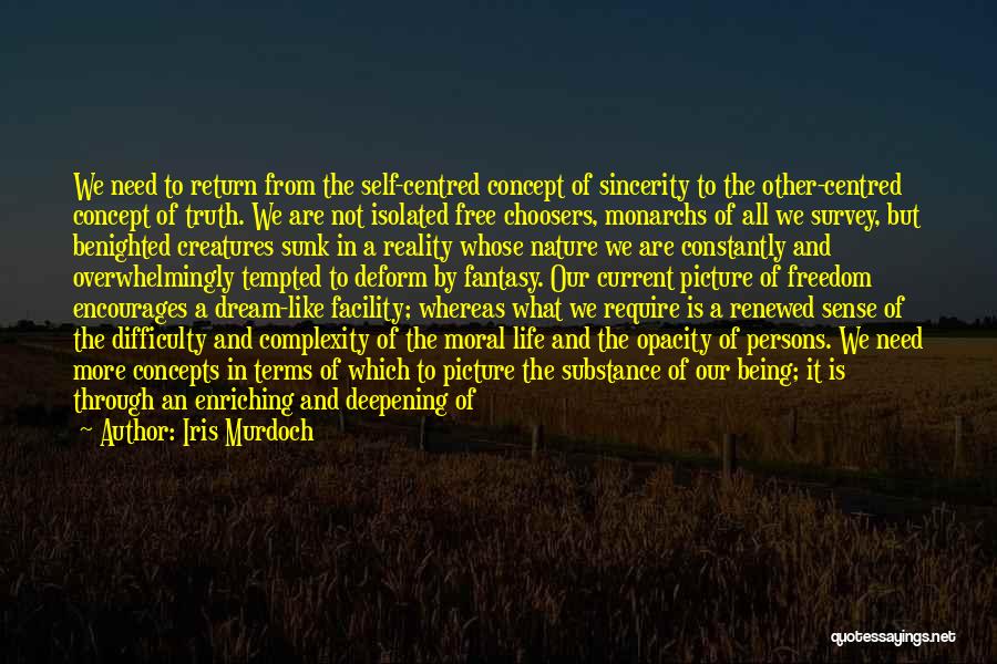 Freedom Of Self Quotes By Iris Murdoch Freedom Of Self Quotes By Iris Murdoch