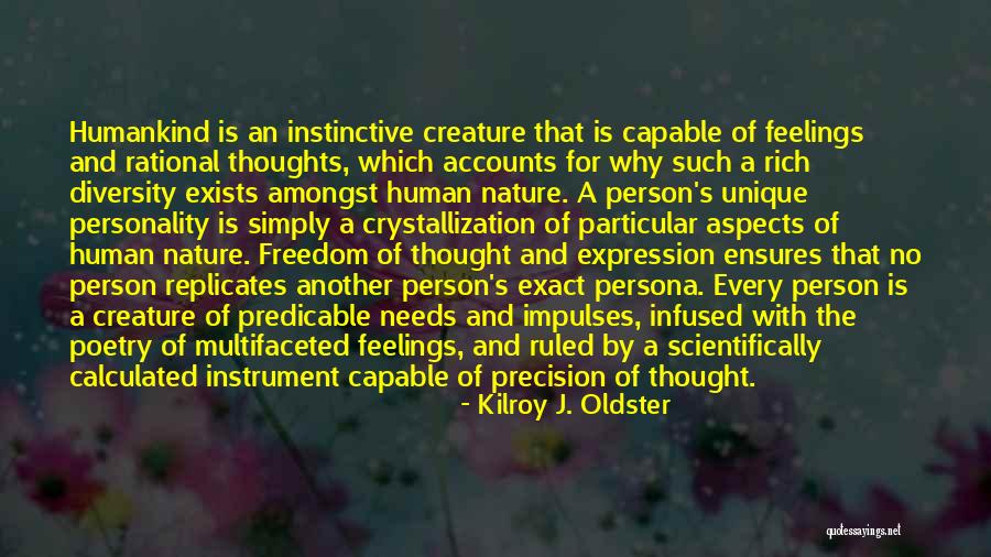 Freedom Of Self Quotes By Kilroy J. Oldster