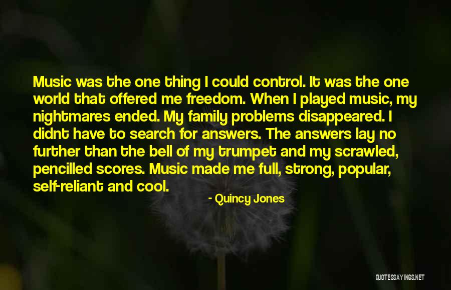 Freedom Of Self Quotes By Quincy Jones