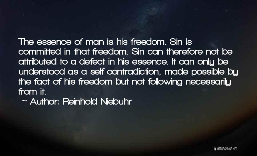 Freedom Of Self Quotes By Reinhold Niebuhr