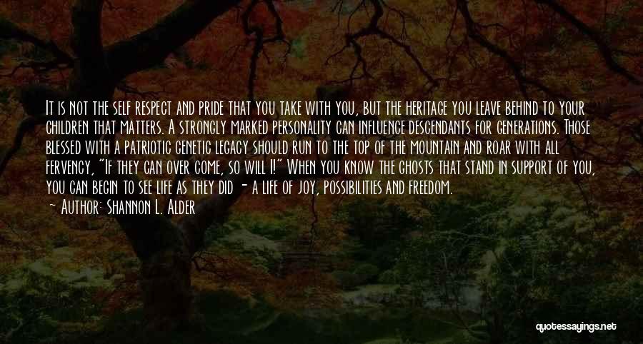 Freedom Of Self Quotes By Shannon L. Alder Freedom Of Self Quotes By Shannon L. Alder