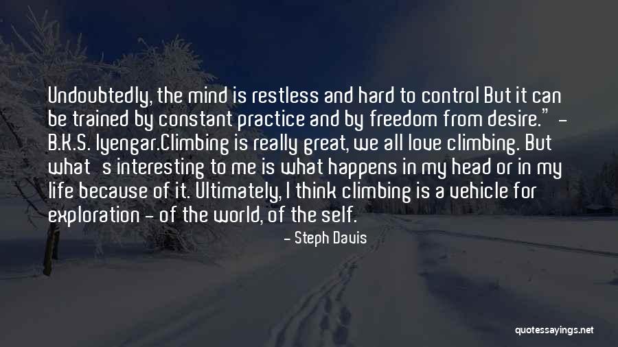 Freedom Of Self Quotes By Steph Davis