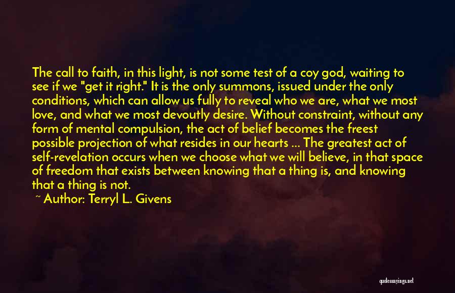 Freedom Of Self Quotes By Terryl L. Givens Freedom Of Self Quotes By Terryl L. Givens
