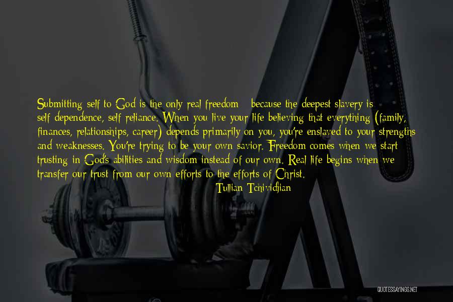 Freedom Of Self Quotes By Tullian Tchividjian