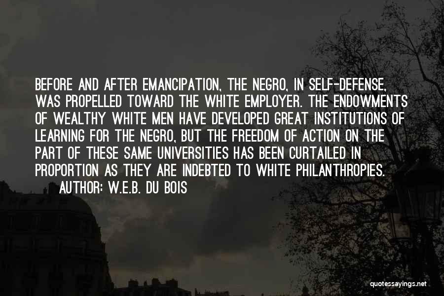 Freedom Of Self Quotes By W.E.B. Du Bois Freedom Of Self Quotes By W.E.B. Du Bois