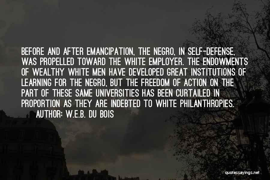 Freedom Of Self Quotes By W.E.B. Du Bois