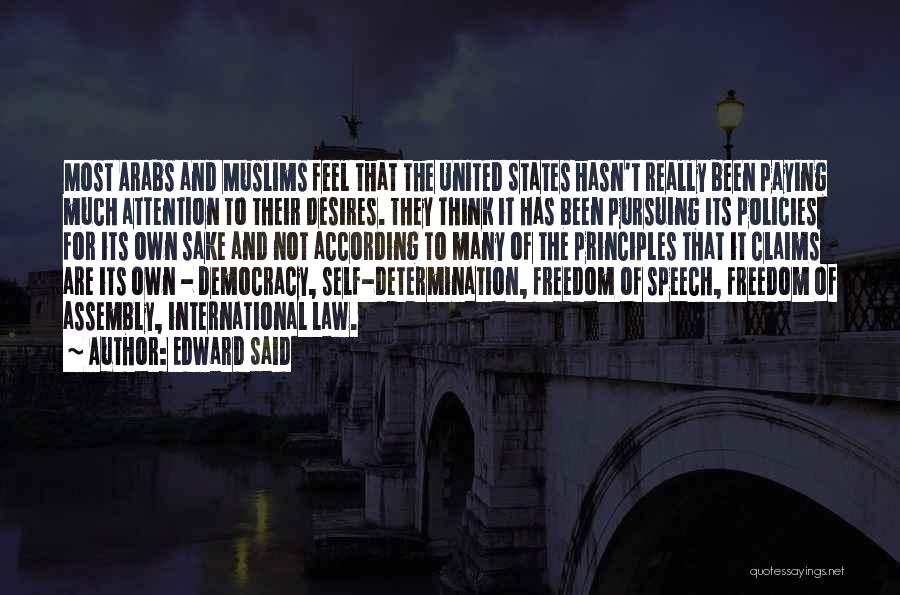 Freedom Of Speech And Democracy Quotes By Edward Said