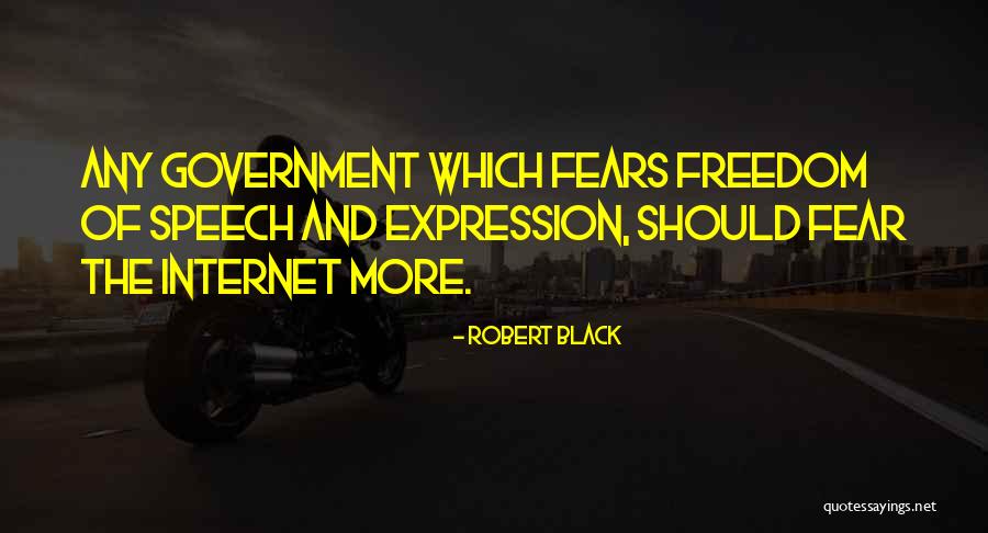 Freedom Of Speech And Expression Quotes By Robert Black