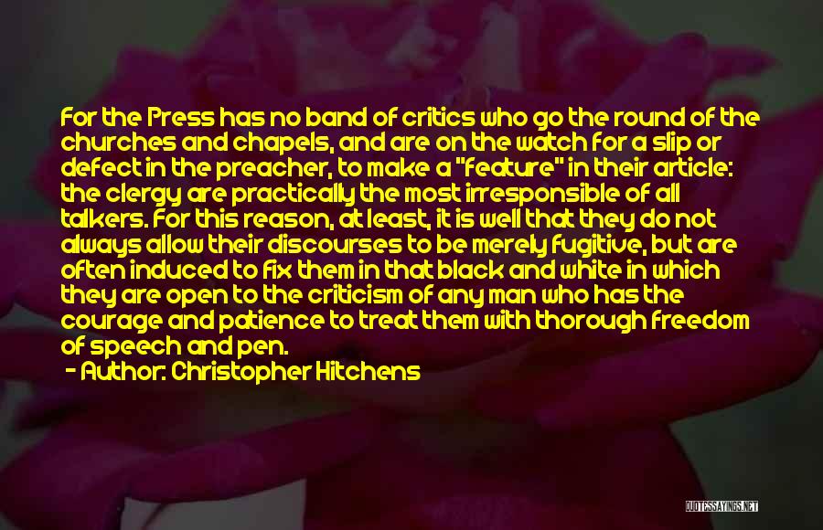 Freedom Of Speech And Press Quotes By Christopher Hitchens
