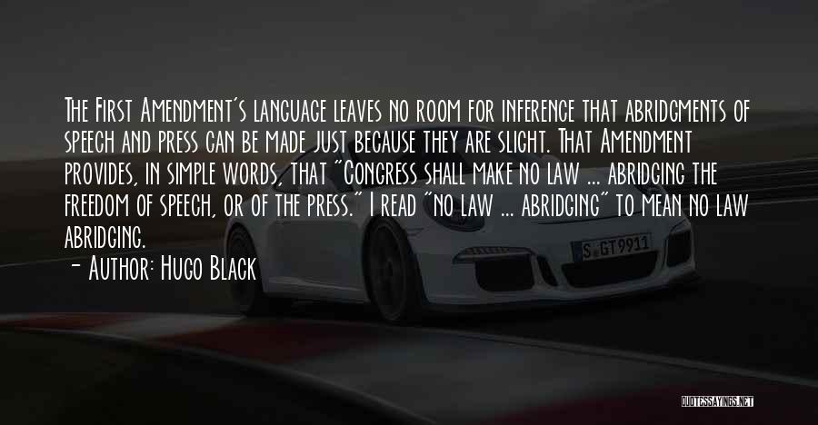 Freedom Of Speech And Press Quotes By Hugo Black